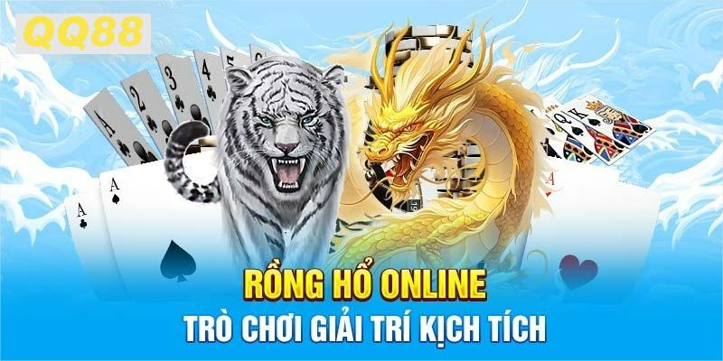 Casino Rồng Hổ QQ88