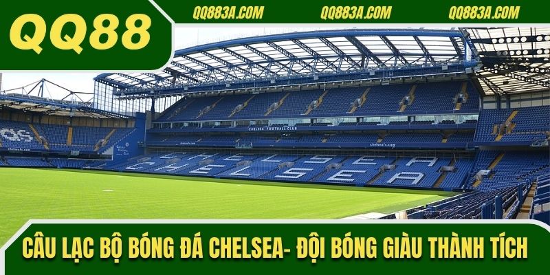 Câu lạc bộ bóng đá chelsea